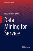 Studies in Big Data 3 - Data Mining for Service