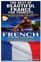 Travel Guide Box Set-The Best of Beautiful France for Tourists & French for Beginners