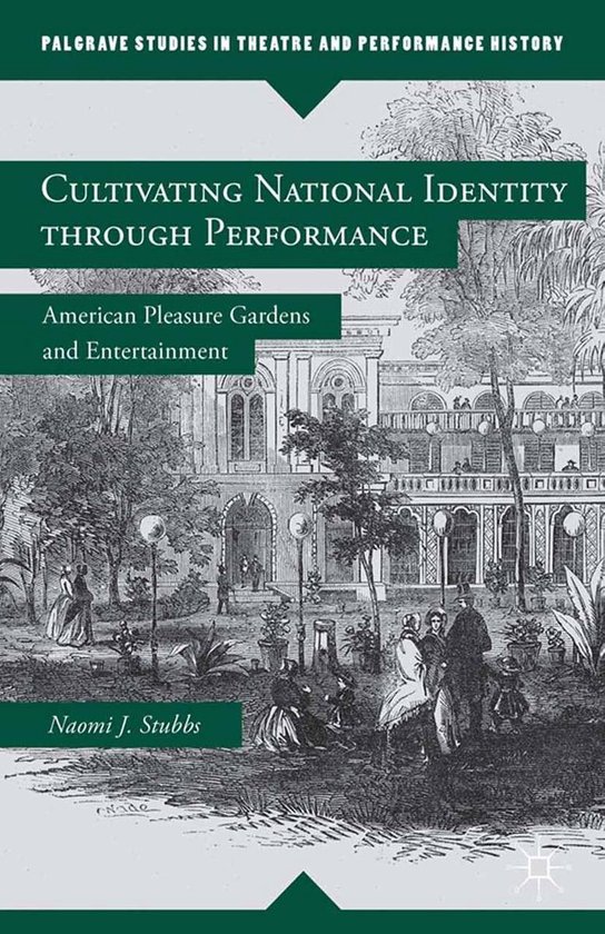 Palgrave Studies in Theatre and Performance History Cultivating