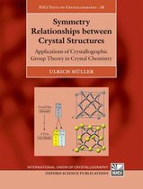 International Union of Crystallography Texts on Crystallography- Symmetry Relationships between Crystal Structures