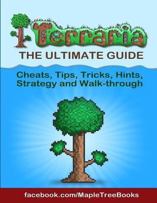 Terraria Tips, Hints, Cheats, Strategy And Walk-through