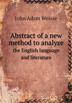 Abstract of a new method to analyze the English language and literature