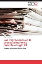 Las Migraciones En La Prensa Almeriense Durante El Siglo XX
