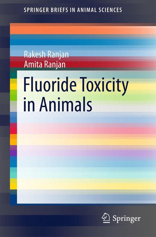 SpringerBriefs in Animal Sciences - Fluoride Toxicity in Ani ... - cover
