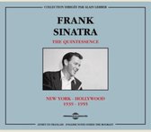 Frank Sinatra - The Quintessence : New York - Hollywood 1939-1955 (2 CD)