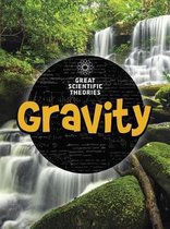 Gravity (Great Scientific Theories)