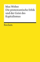 Reclams Universal-Bibliothek - Die protestantische Ethik und der "Geist" des Kapitalismus