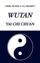 WUTAN Tai Chi Chuan