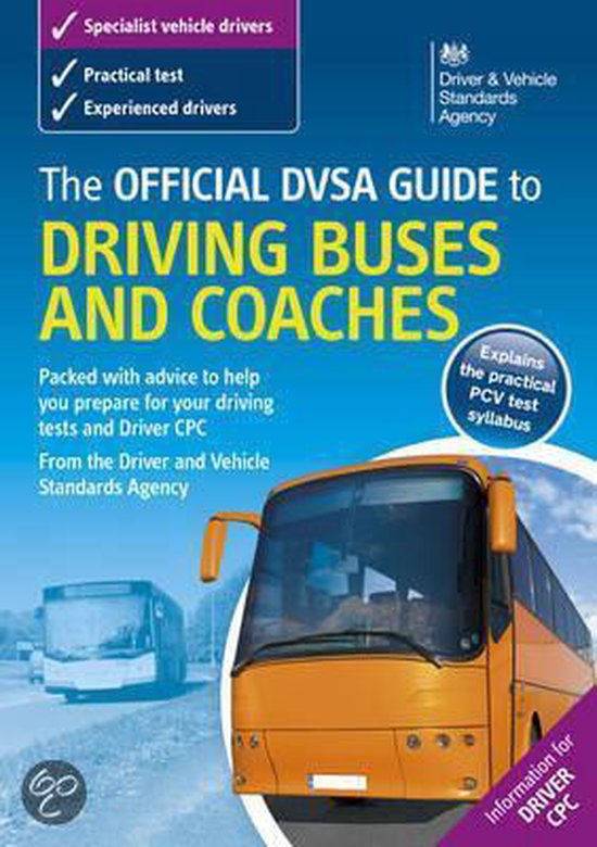 The Official DSA Guide to Driving Buses and Coaches - cover