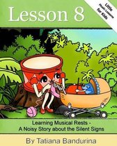 Little Music Lessons for Kids: Lesson 8 - Learning Musical Rests