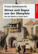 Sitten Und Sagen Aus Der Oberpfalz