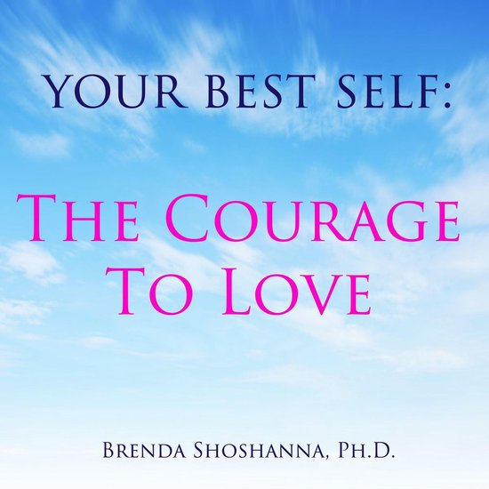 Your Best Self: Courage to Love - cover