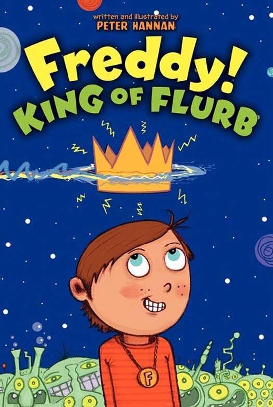 Freddy! 1 - Freddy! King of Flurb - cover