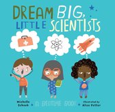 Boek cover Dream Big, Little Scientists van Michelle Schaub