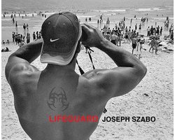 Joseph Szabo: Lifeguard