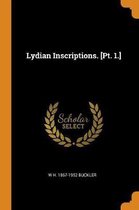 Lydian Inscriptions. [pt. 1.]