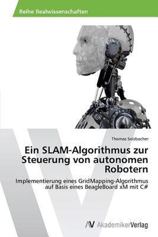 Ein SLAM-Algorithmus zur Steuerung von autonomen Robotern - cover