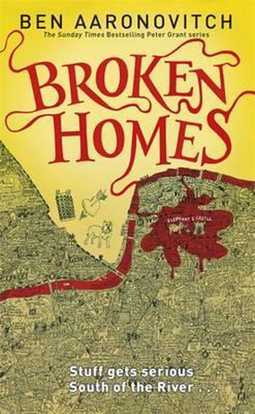 Boekcover voor 'Broken Homes' van Ben Aaronovitch. Tekst: 'BROKEN HOMES'. Kaart van Londen met rode lijnen en gebieden.