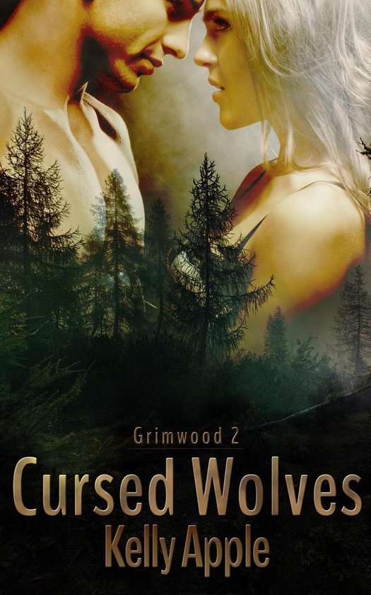 Cursed Wolves Grimwood 2 - Cursed Wolves (ebook), Kelly Apple | 9781516388622 ...