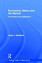 Routledge Frontiers of Political Economy- Economics, Ethics and the Market