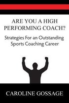Are You a High Performing Coach
