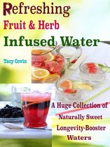 Refreshing Fruit & Herb Infused Water!