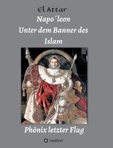Napo leon- Unter Dem Banner Des Islam