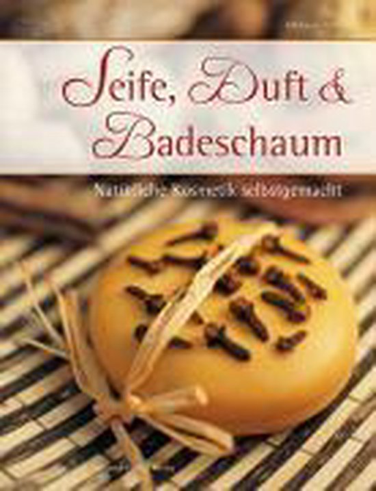 Seife, Duft & Badeschaum - cover