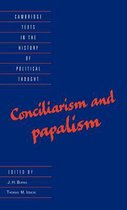Cambridge Texts in the History of Political Thought- Conciliarism and Papalism
