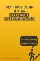 Entrepreneur: My First Year as an Internet Entrepreneur