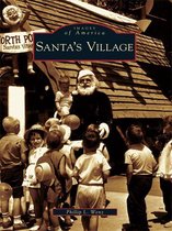 Images of America - Santa's Village