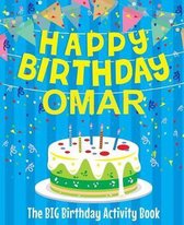 Happy Birthday Omar - The Big Birthday Activity Book