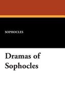 Dramas of Sophocles