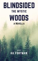 Blindsided: A Mystic Woods Novella