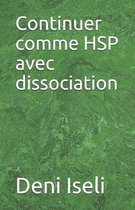 Continuer Comme Hsp Avec Dissociation