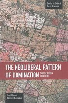 The Neoliberal Pattern of Domination