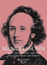 Mendelssohn Bartholdy, Felix | Easy Piano Pieces and Dances