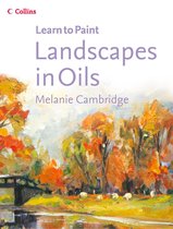 Collins Learn to Paint - Landscapes in Oils (Collins Learn to Paint)