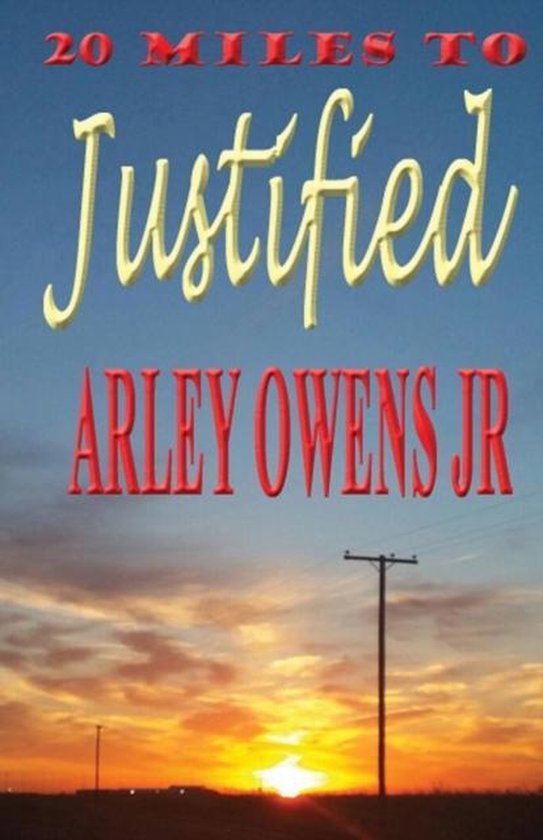 20 Miles to Justified - cover
