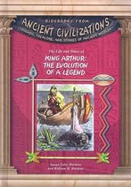 The Life and Times of King Arthur