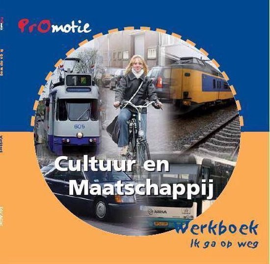 Cover van het boek 'Promotie Cultuur en Maatschapij / Ik ga op weg / deel Werkboek'