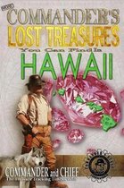 More Commander's Lost Treasures You Can Find in Hawaii