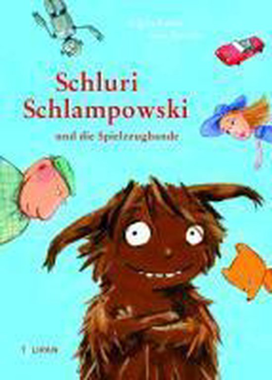 Schluri Schlampowski und die Spielzeugbande - cover