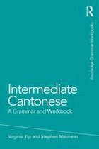 Routledge Grammar Workbooks - Intermediate Cantonese