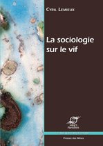 Sciences sociales - La sociologie sur le vif