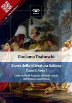 Liber Liber 2 - Storia della letteratura italiana del cav. Abate Girolamo Tiraboschi – Tomo 2. – Parte 1