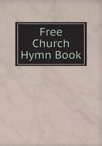 Free Church Hymn Book