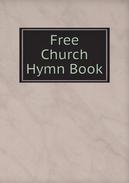 Free Church Hymn Book, Free Church Of Scotland Genera Assembly