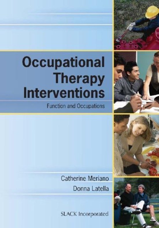 Occupational Therapy Interventions 9781556427329 Catherine Meriano