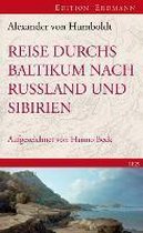 Reise durchs Baltikums nach Russland und Sibirien 1829